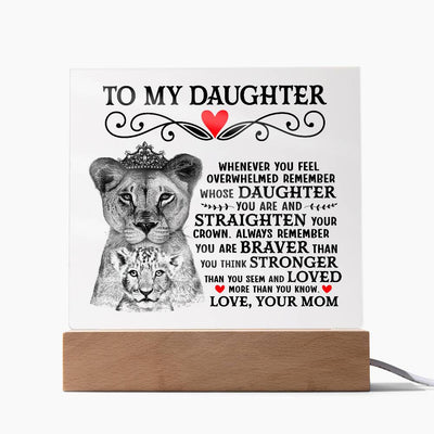 To My Daughter Lion Crown – Acrylic Square